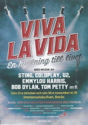 Viva La Vida-en hyllning till Livet! Söndagen 18 november kl 18:00   Se bildspel längre ned på denna sida!