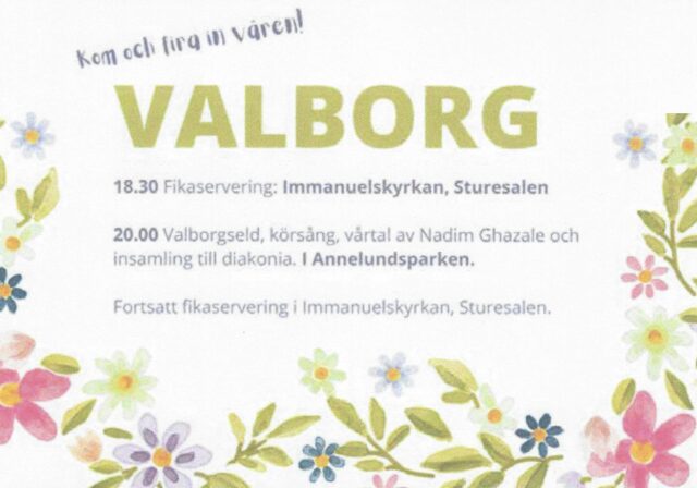 Välkommen på Valborgsfirande i Annelundsparken med fika i Kyrkan. Vårtal av Nadim Ghazale!