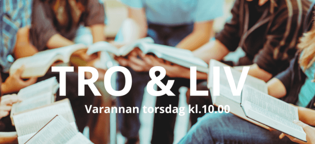 Nu startar Tro och liv