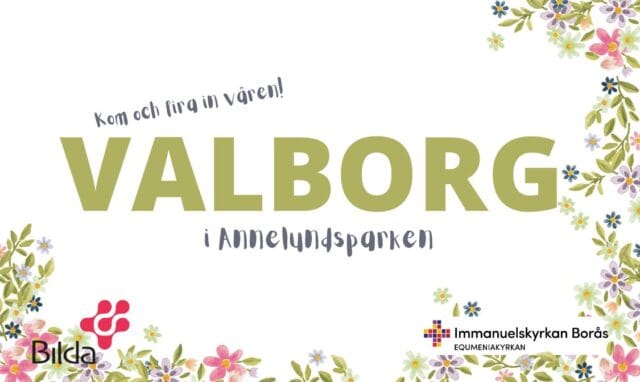 Kom och fira in våren! Valborg i Annelundsparken och Immanuelskyrkan